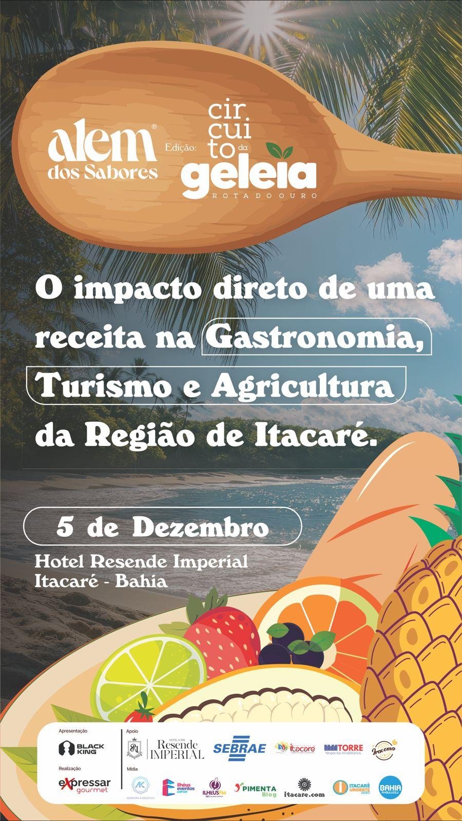 ITACARÉ RECEBE NESTA QUINTA-FEIRA, DIA 5, O CIRCUITO DA GELEIA NO RESENDE IMPERIAL HOTEL & SPA