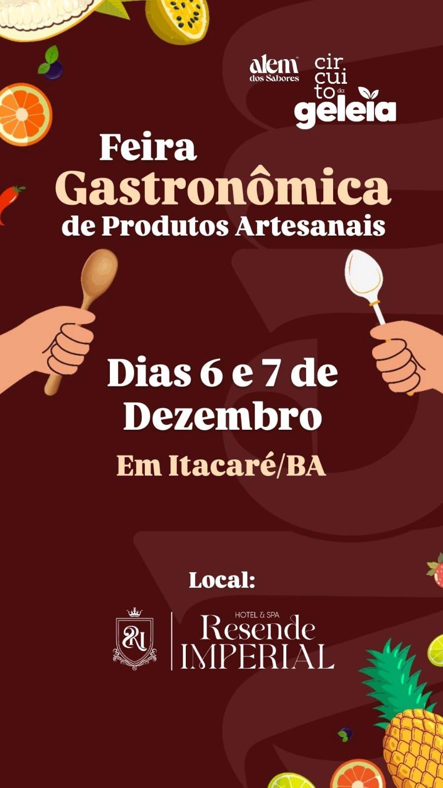 ITACARÉ RECEBE NESTA QUINTA-FEIRA, DIA 5, O CIRCUITO DA GELEIA NO RESENDE IMPERIAL HOTEL & SPA