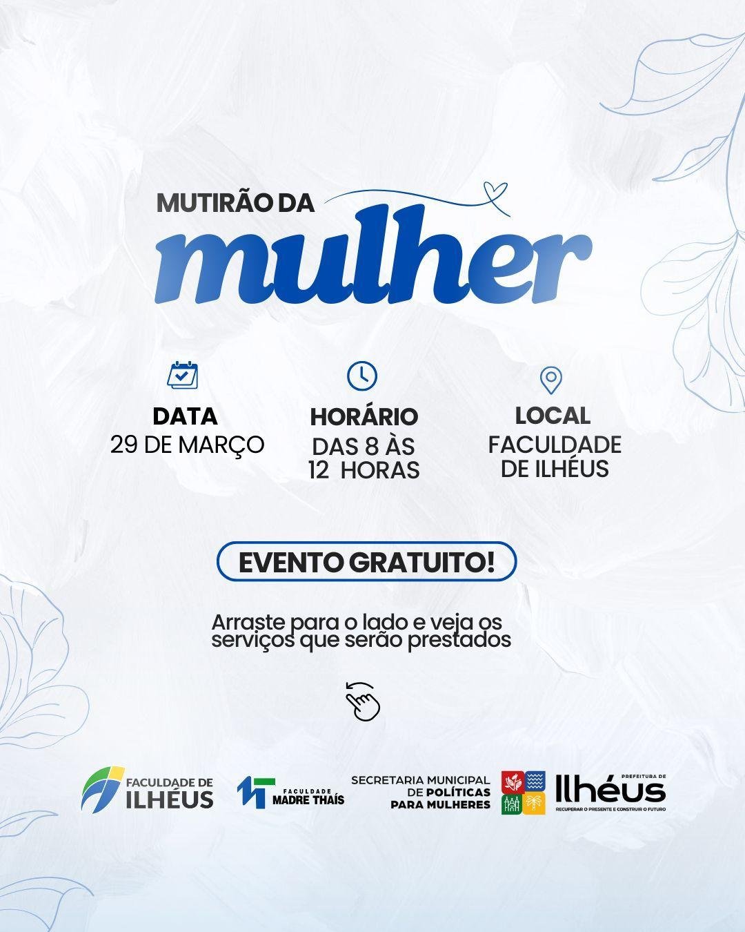 MUTIRÃO DA MULHER: EVENTO GRATUITO OFERECE CUIDADO E CAPACITAÇÃO EM ILHÉUS