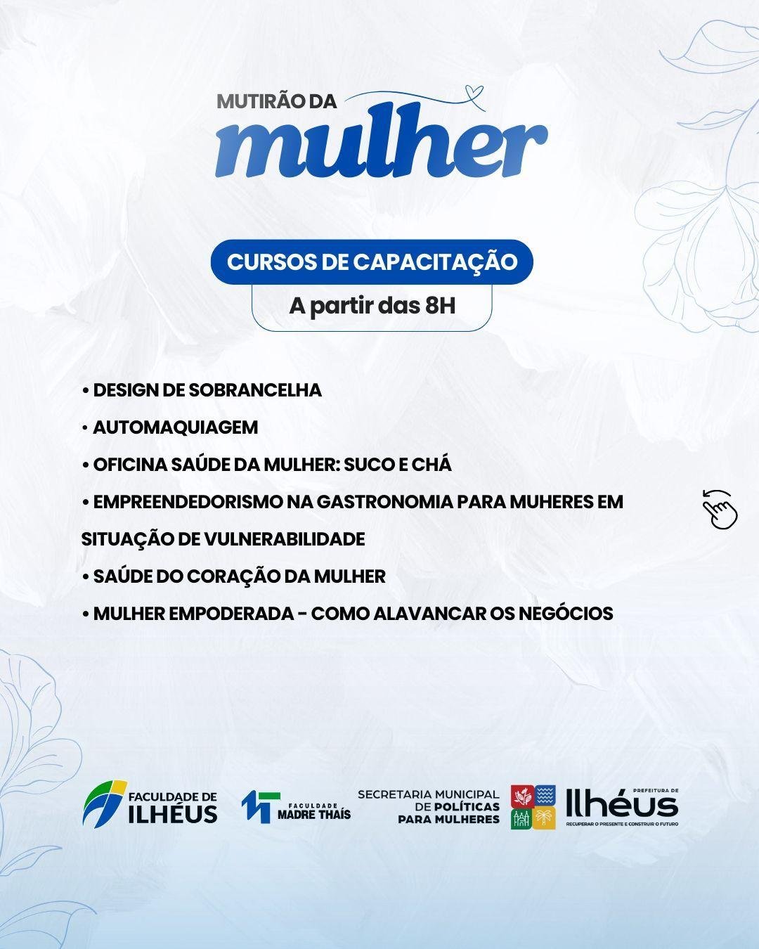 MUTIRÃO DA MULHER: EVENTO GRATUITO OFERECE CUIDADO E CAPACITAÇÃO EM ILHÉUS