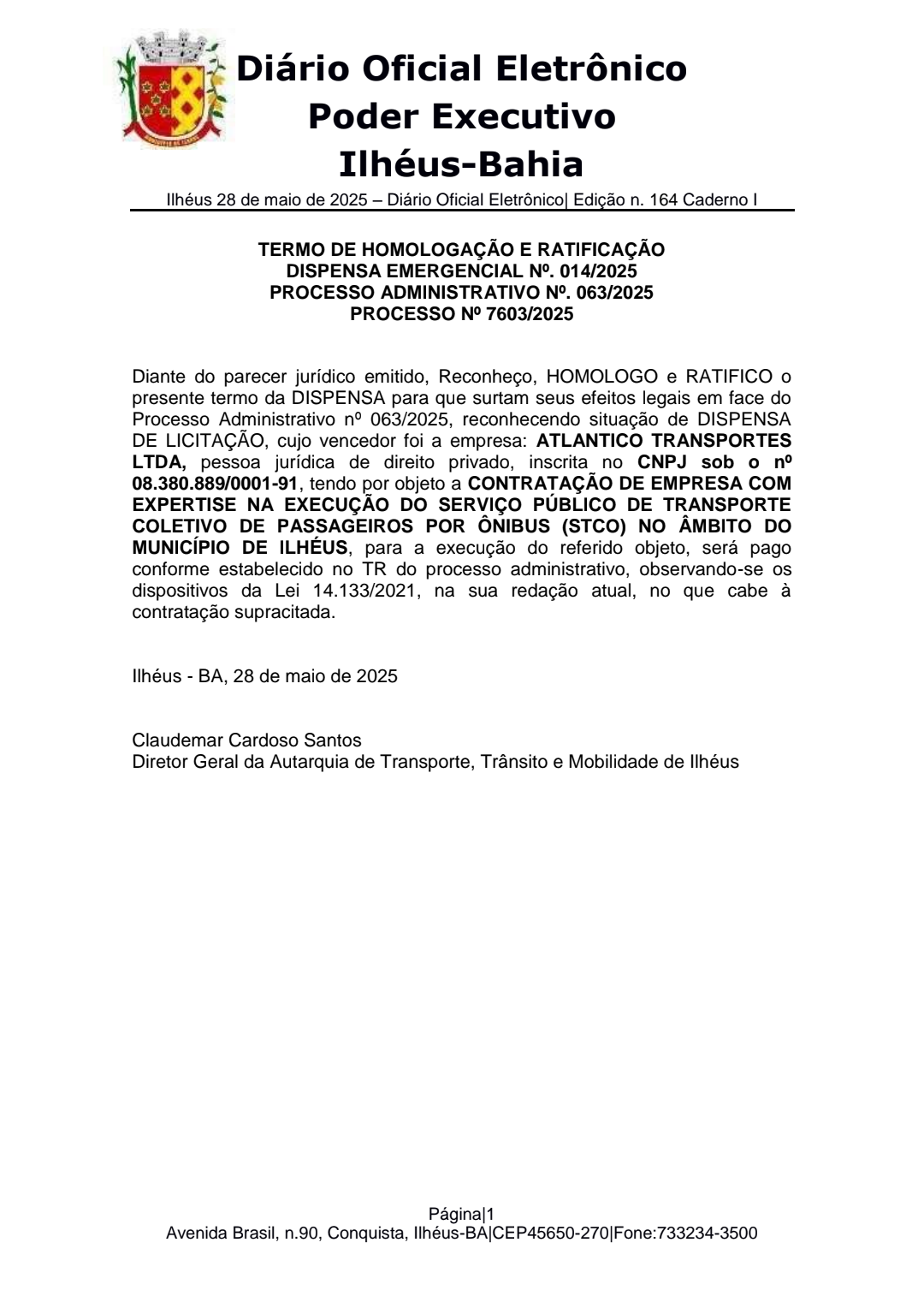 EMPRESA ATLÂNTICO É A NOVA EMPRESA CONTRATADA PARA SUBSTITUIR A SÃO MIGUEL EM ILHÉUS