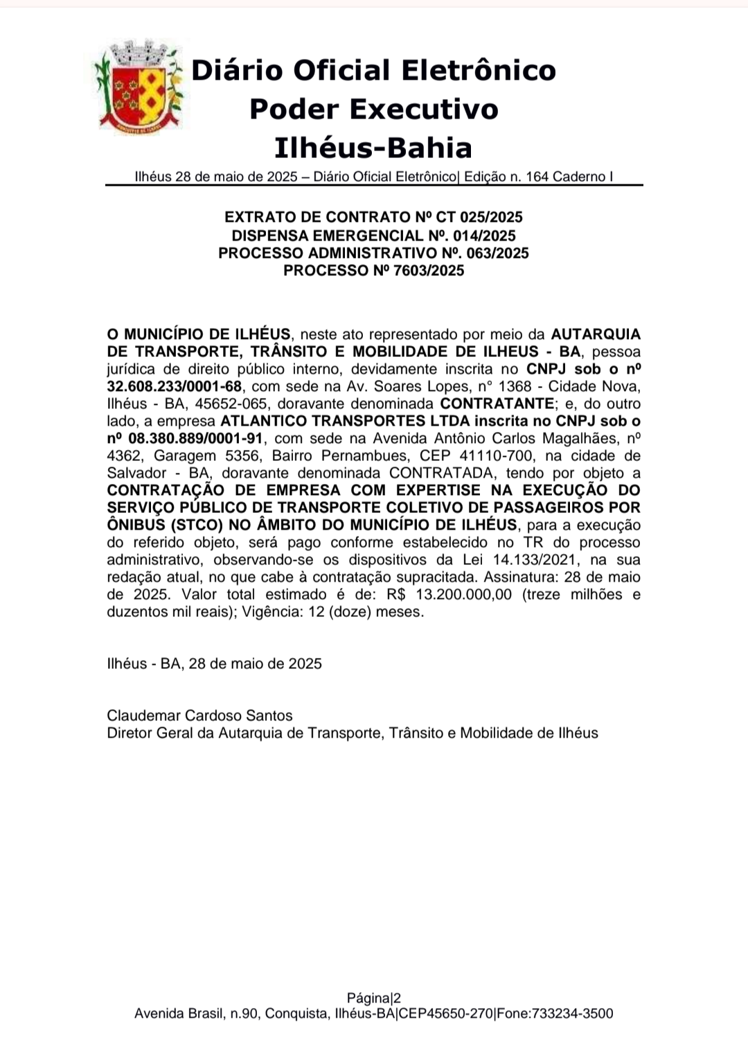 EMPRESA ATLÂNTICO É A NOVA EMPRESA CONTRATADA PARA SUBSTITUIR A SÃO MIGUEL EM ILHÉUS