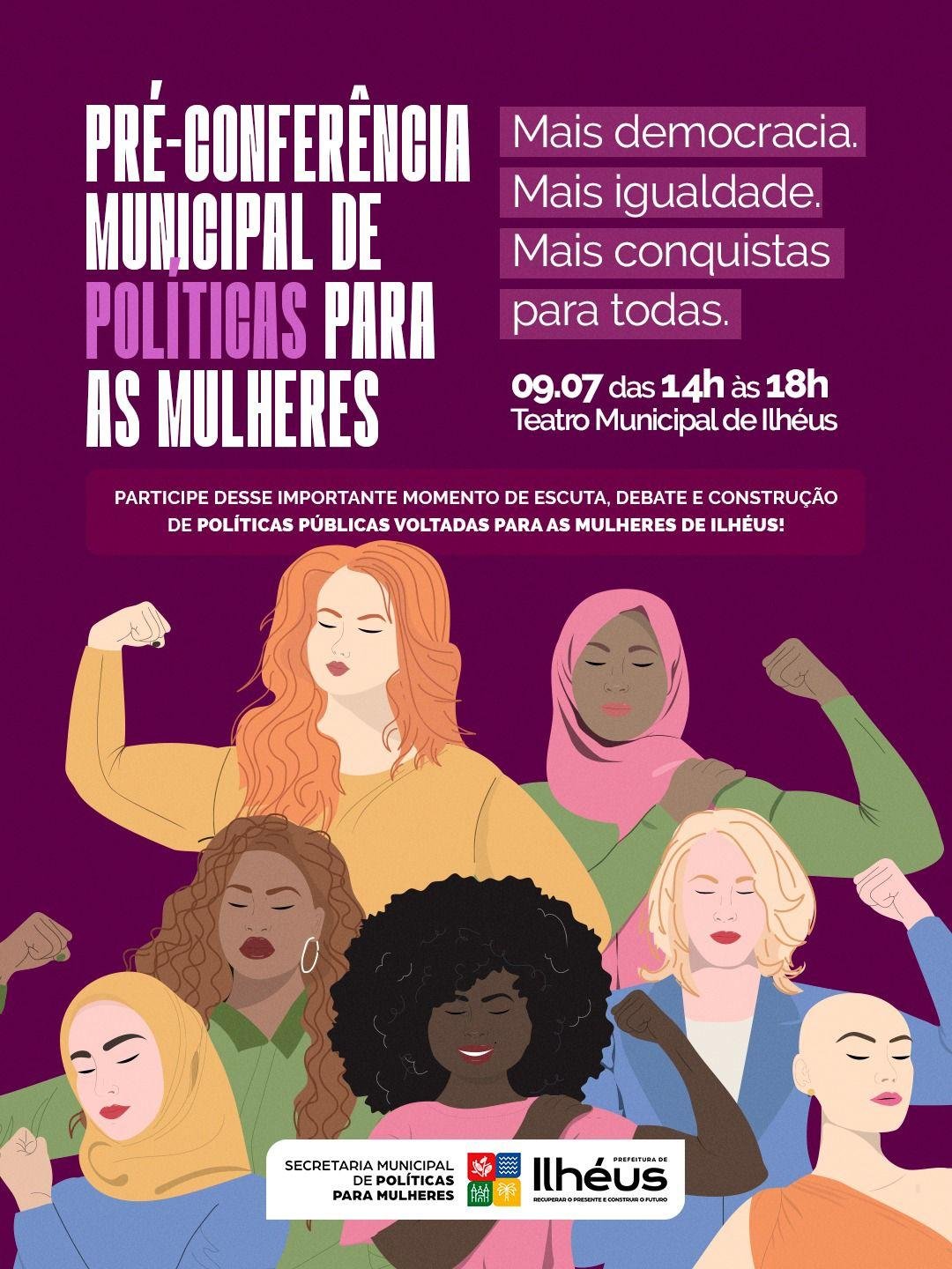 PRÉ-CONFERÊNCIA MUNICIPAL DE POLÍTICAS PARA AS MULHERES SERÁ REALIZADA EM ILHÉUS