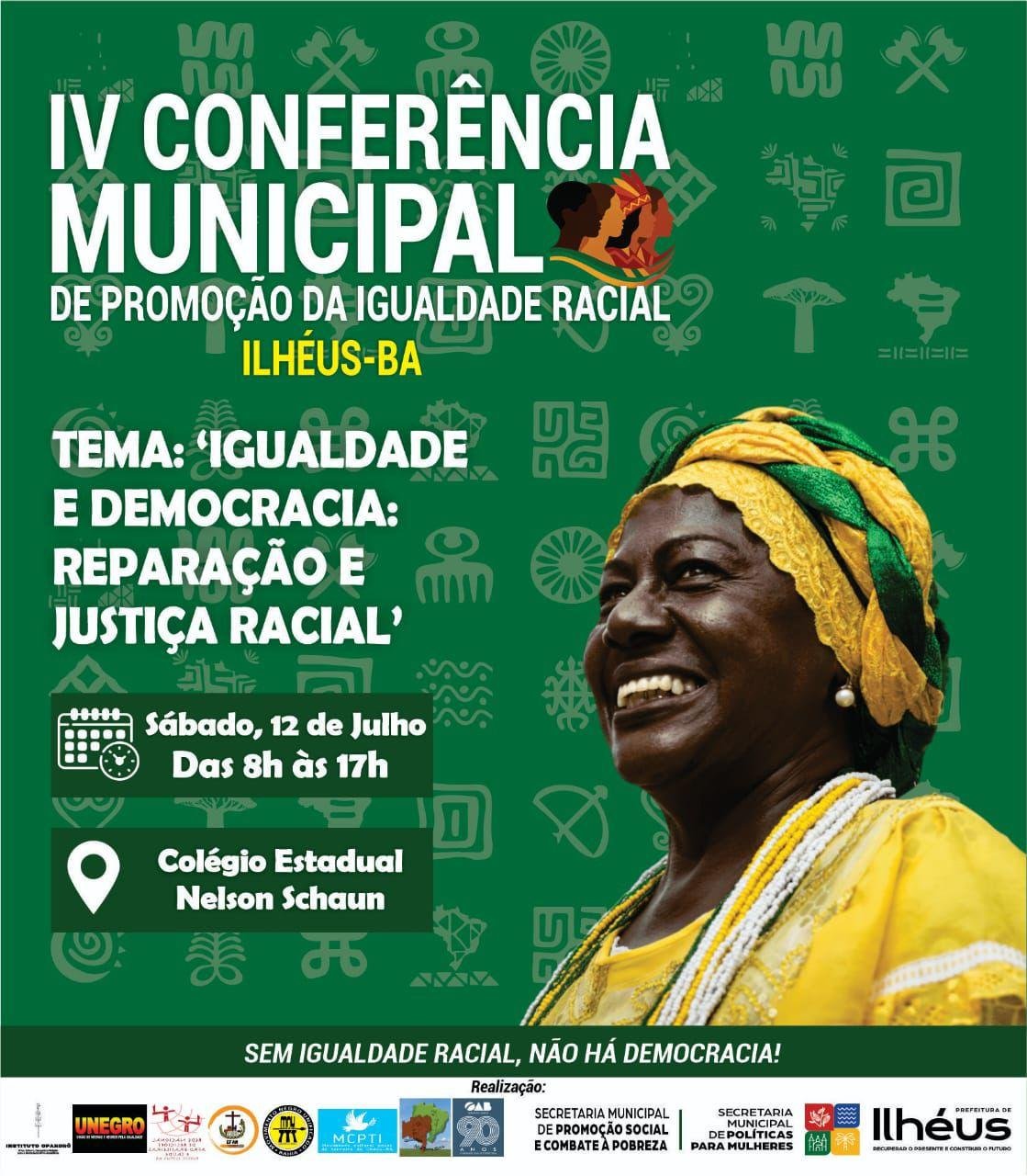 ILHÉUS SEDIA IV CONFERÊNCIA MUNICIPAL DE PROMOÇÃO DA IGUALDADE RACIAL