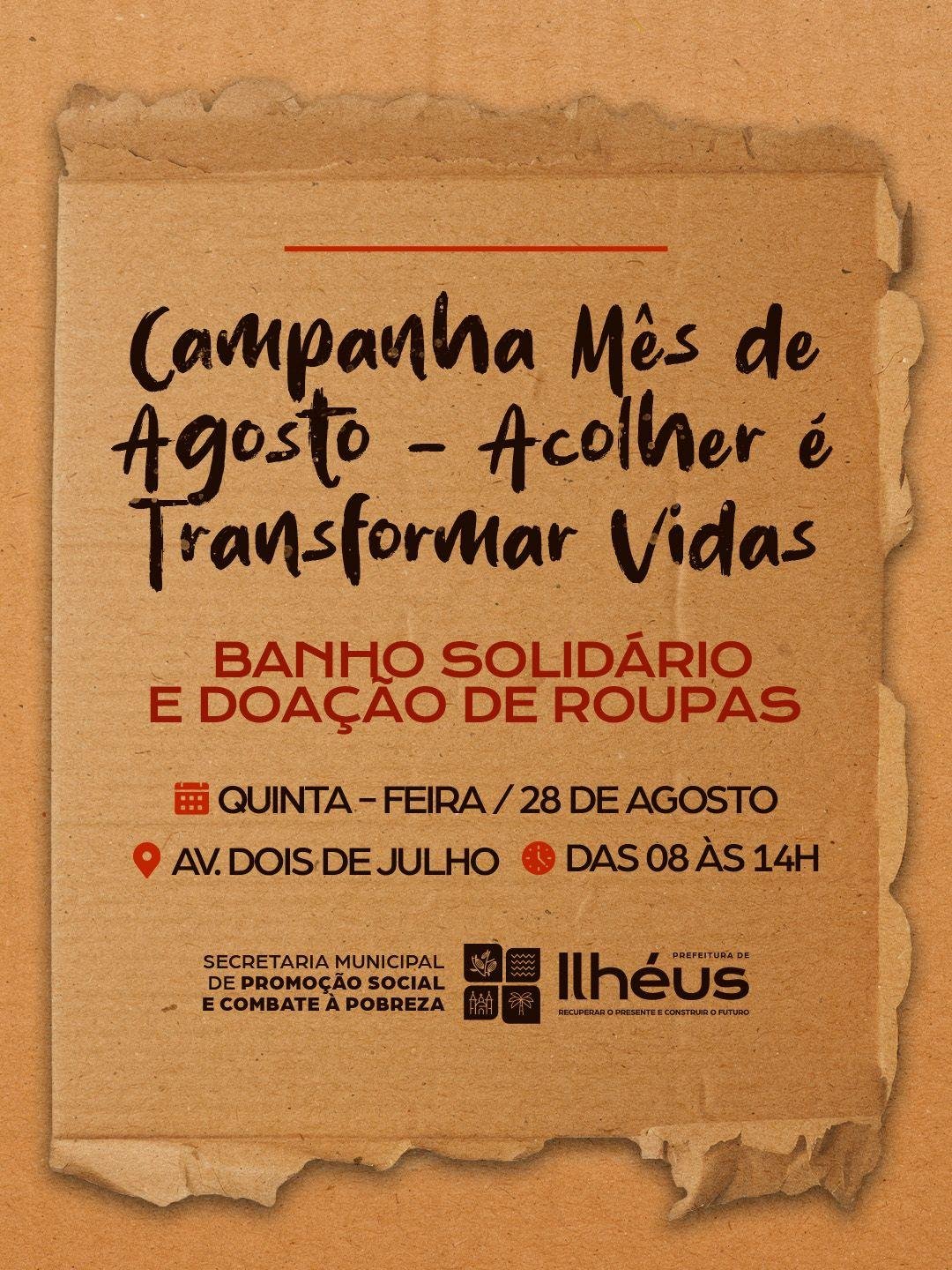 PREFEITURA DE ILHÉUS PROMOVE CAMPANHA “ACOLHER É TRANSFORMAR VIDAS”