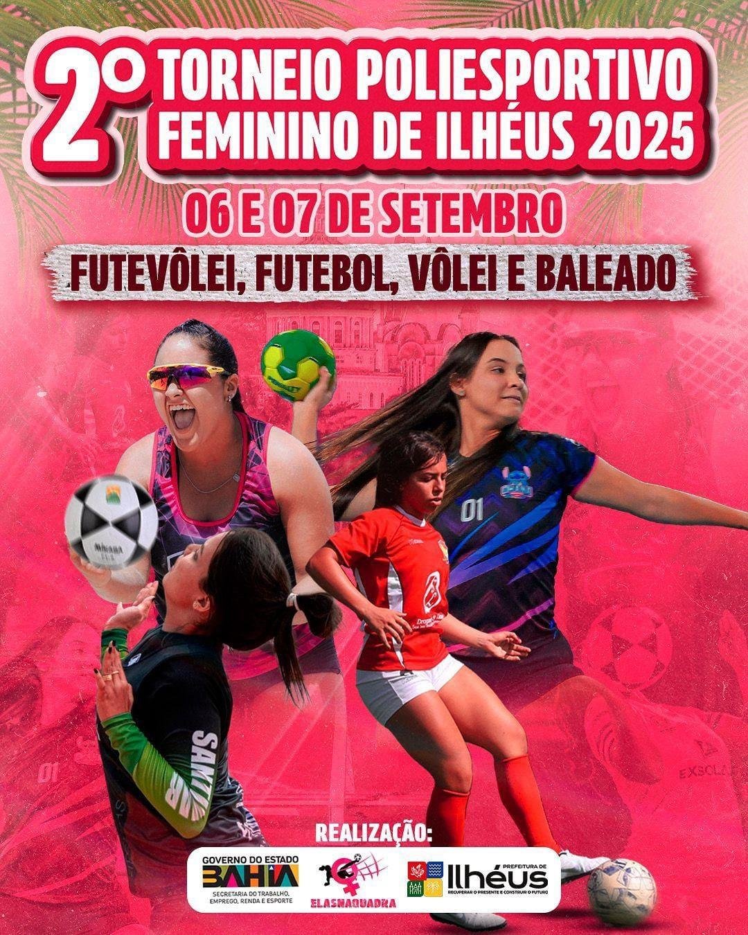 2º TORNEIO POLIESPORTIVO FEMININO DE ILHÉUS SERÁ REALIZADO NESTE FIM DE SEMANA