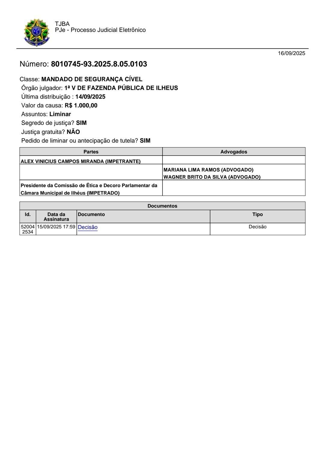JUSTIÇA CONCEDE LIMINAR E SUSPENDE VOTAÇÃO DE DENÚNCIA ÉTICA A FAVOR DE TANDICK NA CÂMARA DE ILHÉUS