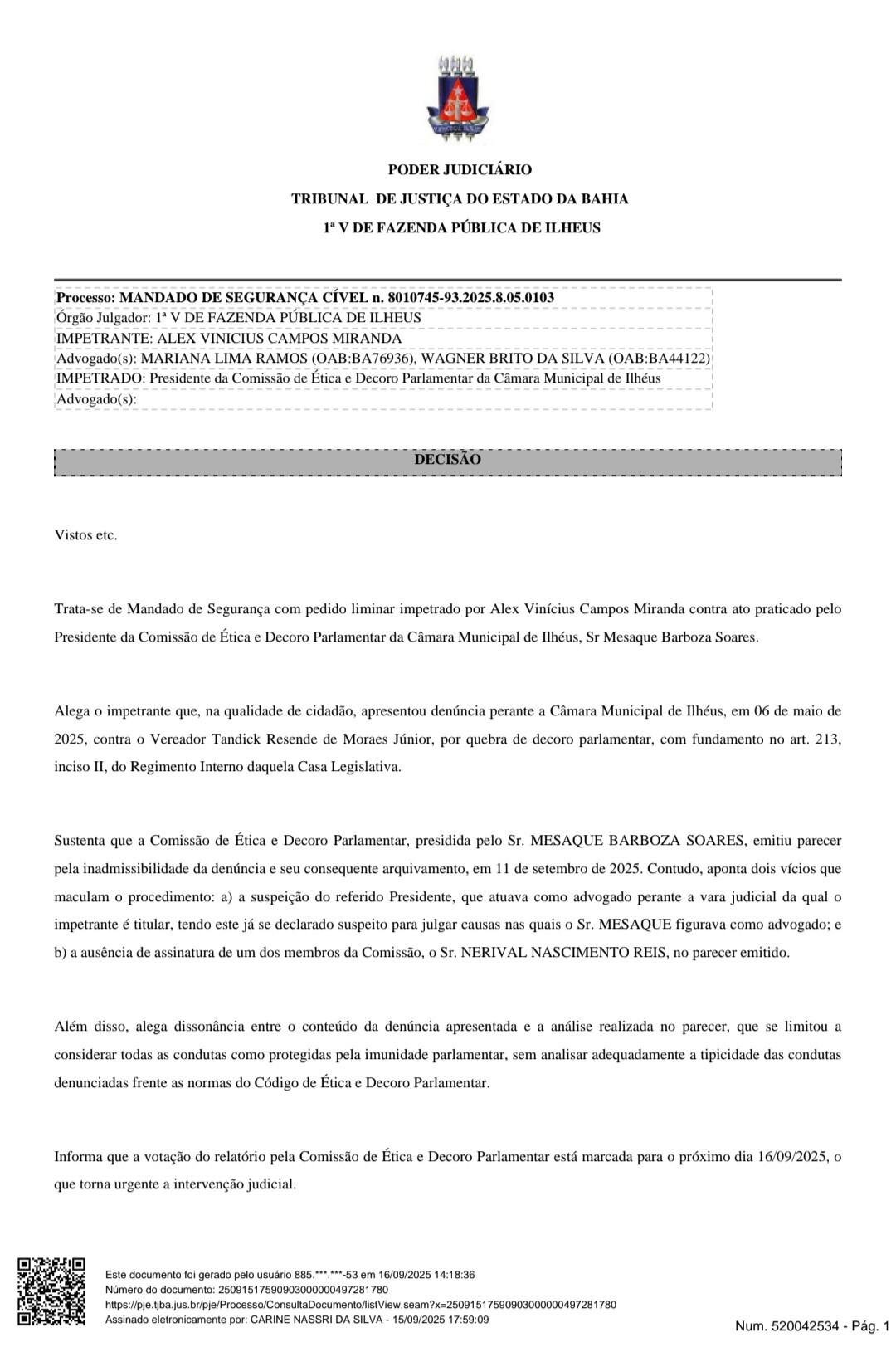 JUSTIÇA CONCEDE LIMINAR E SUSPENDE VOTAÇÃO DE DENÚNCIA ÉTICA A FAVOR DE TANDICK NA CÂMARA DE ILHÉUS