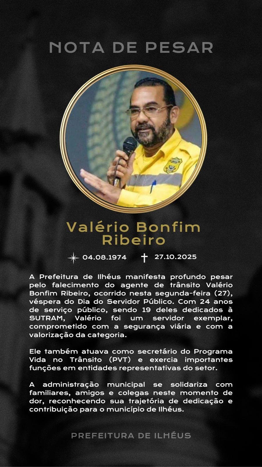 AGENTE DE TRÂNSITO VALÉRIO BONFIM RIBEIRO MORRE NESTA SEGUNDA-FEIRA (27) AGENTE DE TRÂNSITO VALÉRIO BONFIM RIBEIRO MORRE NESTA SEGUNDA-FEIRA (27)