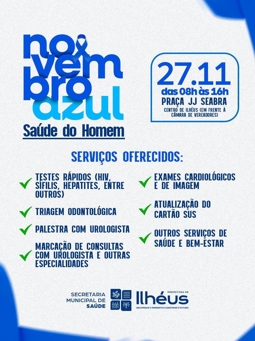 NOVEMBRO AZUL: AÇÃO DE SAÚDE VOLTADA PARA OS HOMENS SERÁ REALIZADA DIA 27 EM ILHÉUS