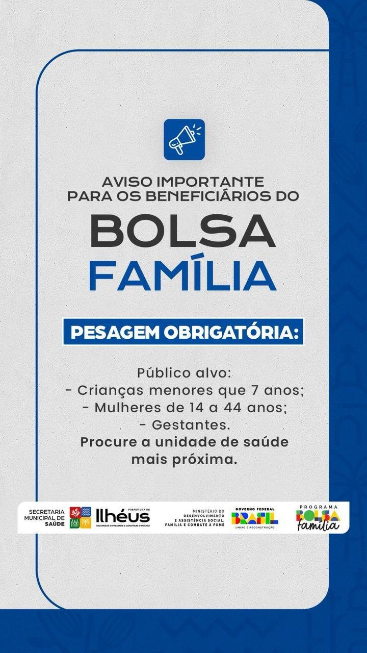 ILHÉUS ALERTA BENEFICIÁRIOS DO BOLSA FAMÍLIA SOBRE RETA FINAL DO ACOMPANHAMENTO OBRIGATÓRIO