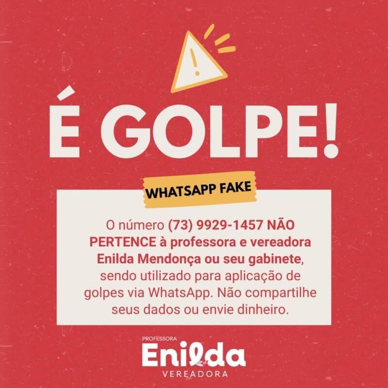 VEREADORA ENILDA MENDONÇA ALERTA SOBRE USO DE NÚMERO FALSO EM GOLPES VIA WHATSAPP VEREADORA ENILDA MENDONÇA ALERTA SOBRE USO DE NÚMERO FALSO EM GOLPES VIA WHATSAPP