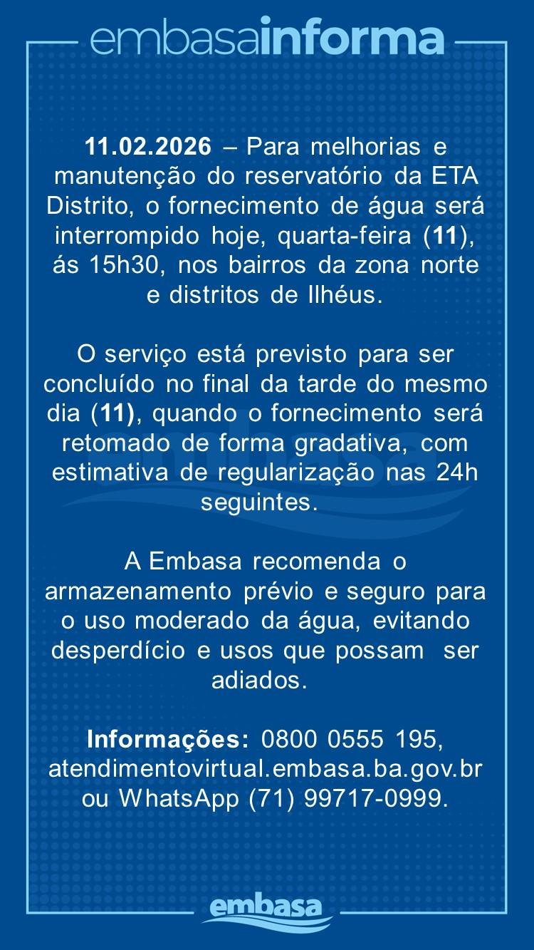 EMBASA INTERROMPE FORNECIMENTO DE ÁGUA PARA MAIS DE 40 MIL MORADORES DA ZONA NORTE DE ILHÉUS
