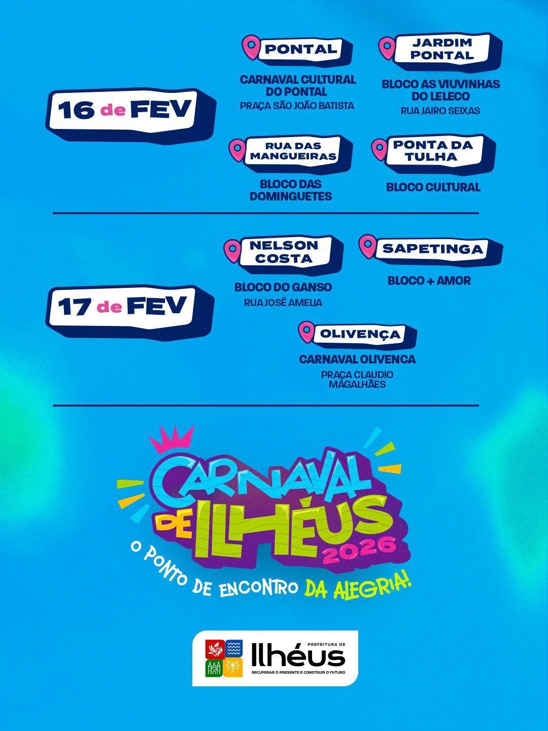 CONFIRA A PROGRAMAÇÃO DOS BLOCOS DO CARNAVAL ILHÉUS 2026 CONFIRA A PROGRAMAÇÃO DOS BLOCOS DO CARNAVAL ILHÉUS 2026