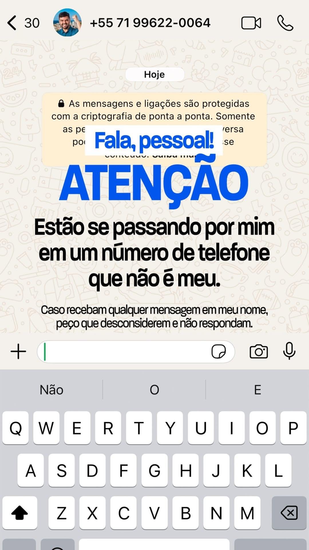 PREFEITO VALDERICO JÚNIOR ALERTA PARA PERFIL FALSO USANDO SEU NOME NO WHATSAPP