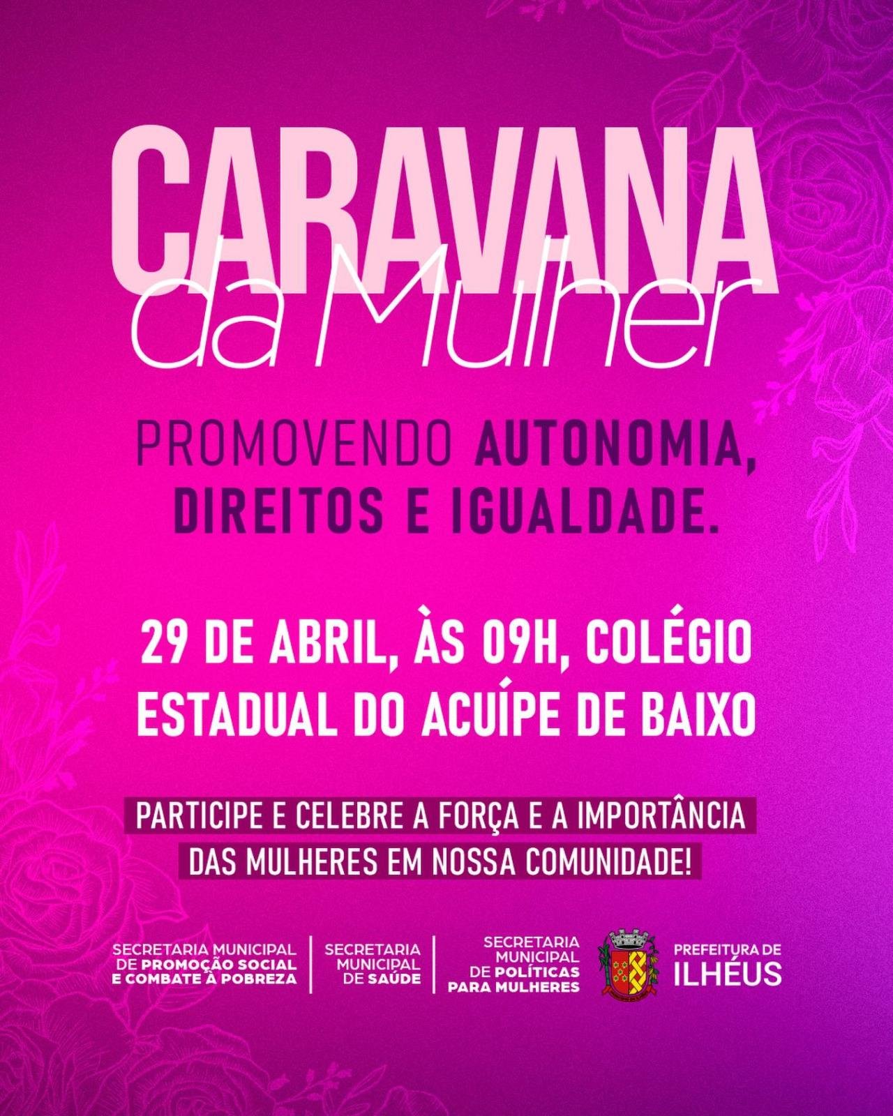 CARAVANA DA MULHER CHEGA A ACUÍPE DE BAIXO NO PRÓXIMO DIA 29