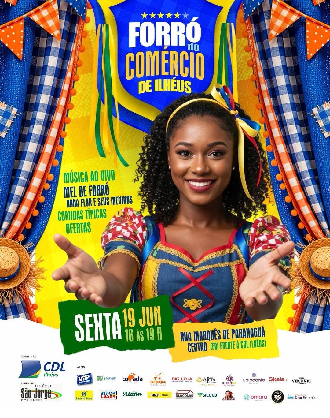 FORRÓ DO COMÉRCIO LEVA MÚSICA, OFERTAS E CLIMA JUNINO AO CENTRO DE ILHÉUS NESTA SEXTA-FEIRA FORRÓ DO COMÉRCIO LEVA MÚSICA, OFERTAS E CLIMA JUNINO AO CENTRO DE ILHÉUS NESTA SEXTA-FEIRA
