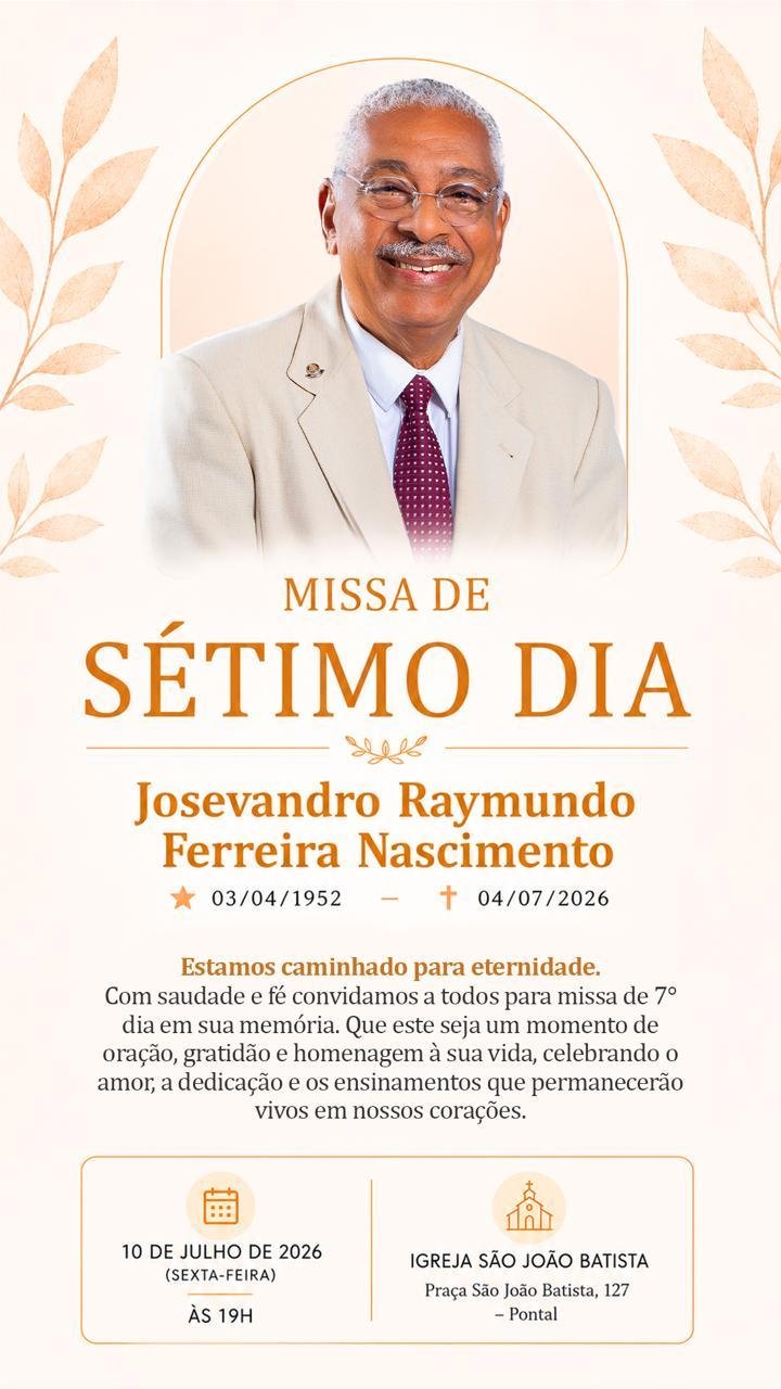 MISSA DE SÉTIMO DIA DE JOSEVANDRO NASCIMENTO SERÁ CELEBRADA NESTA SEXTA-FEIRA (10), NA IGREJA SÃO JOÃO BATISTA, NO PONTAL
