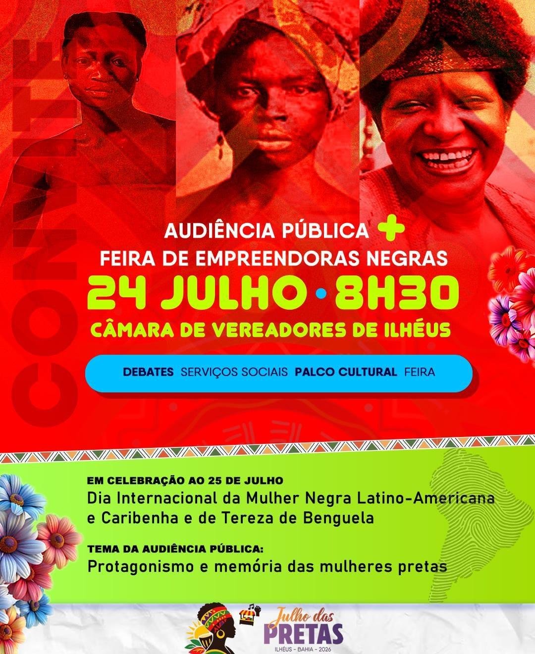 JULHO DAS PRETAS PROMOVE AUDIÊNCIA PÚBLICA E FEIRA DE EMPREENDEDORAS NEGRAS EM ILHÉUS JULHO DAS PRETAS PROMOVE AUDIÊNCIA PÚBLICA E FEIRA DE EMPREENDEDORAS NEGRAS EM ILHÉUS