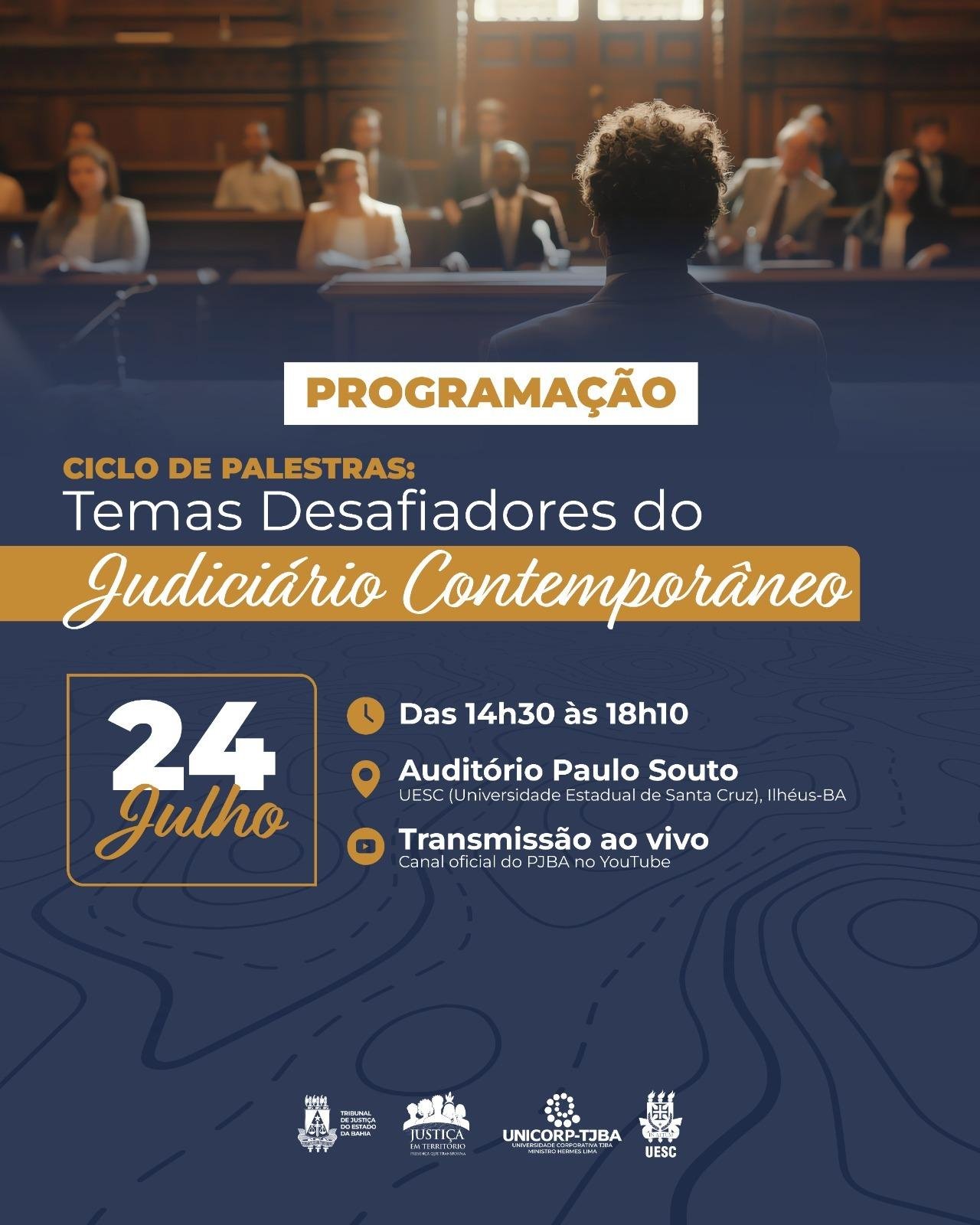UESC SEDIA CICLO DE PALESTRAS SOBRE TEMAS DESAFIADORES DO JUDICIÁRIO CONTEMPORÂNEO UESC SEDIA CICLO DE PALESTRAS SOBRE TEMAS DESAFIADORES DO JUDICIÁRIO CONTEMPORÂNEO