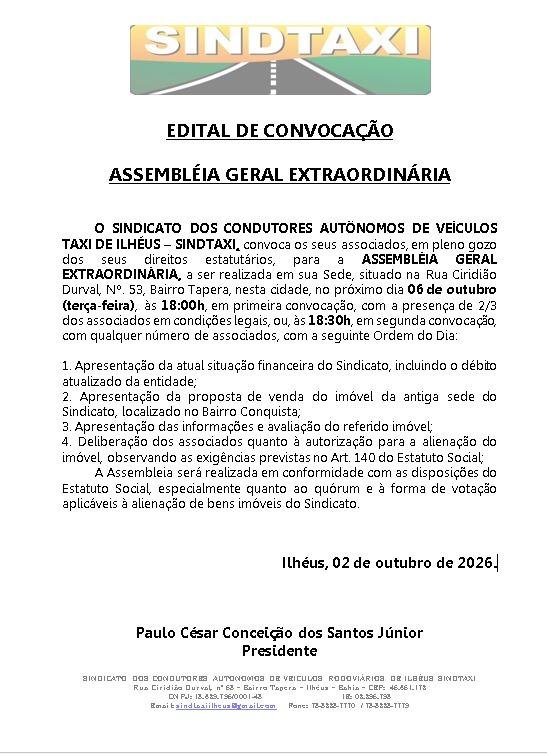 SINDTAXI CONVOCA ASSEMBLEIA EXTRAORDINÁRIA PARA DISCUTIR SITUAÇÃO FINANCEIRA E VENDA DE IMÓVEL SINDTAXI CONVOCA ASSEMBLEIA EXTRAORDINÁRIA PARA DISCUTIR SITUAÇÃO FINANCEIRA E VENDA DE IMÓVEL
