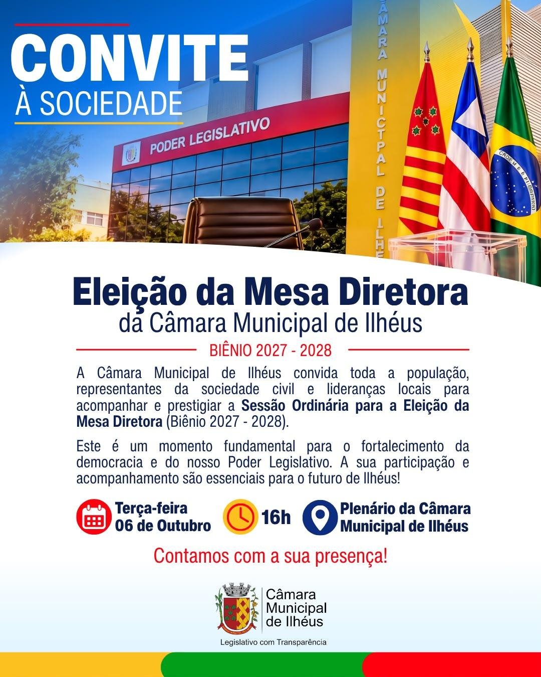 CÂMARA DE ILHÉUS REALIZA NESTA TERÇA-FEIRA (06) ELEIÇÃO DA MESA DIRETORA PARA O BIÊNIO 2027-2028 CÂMARA DE ILHÉUS REALIZA NESTA TERÇA-FEIRA (06) ELEIÇÃO DA MESA DIRETORA PARA O BIÊNIO 2027-2028