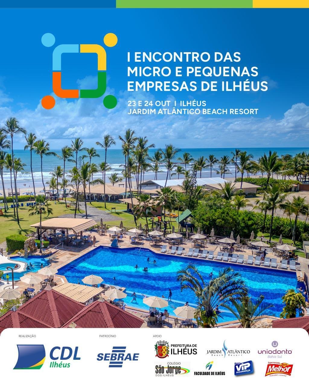 CDL DE ILHÉUS PROMOVE 1º ENCONTRO EMPRESARIAL DE ILHÉUS DIAS 23 E 24 COM PALESTRA DE WAL MACEDO E PREMIAÇÃO DE ASSOCIADOS CDL DE ILHÉUS PROMOVE 1º ENCONTRO EMPRESARIAL DE ILHÉUS DIAS 23 E 24 COM PALESTRA DE WAL MACEDO E PREMIAÇÃO DE ASSOCIADOS