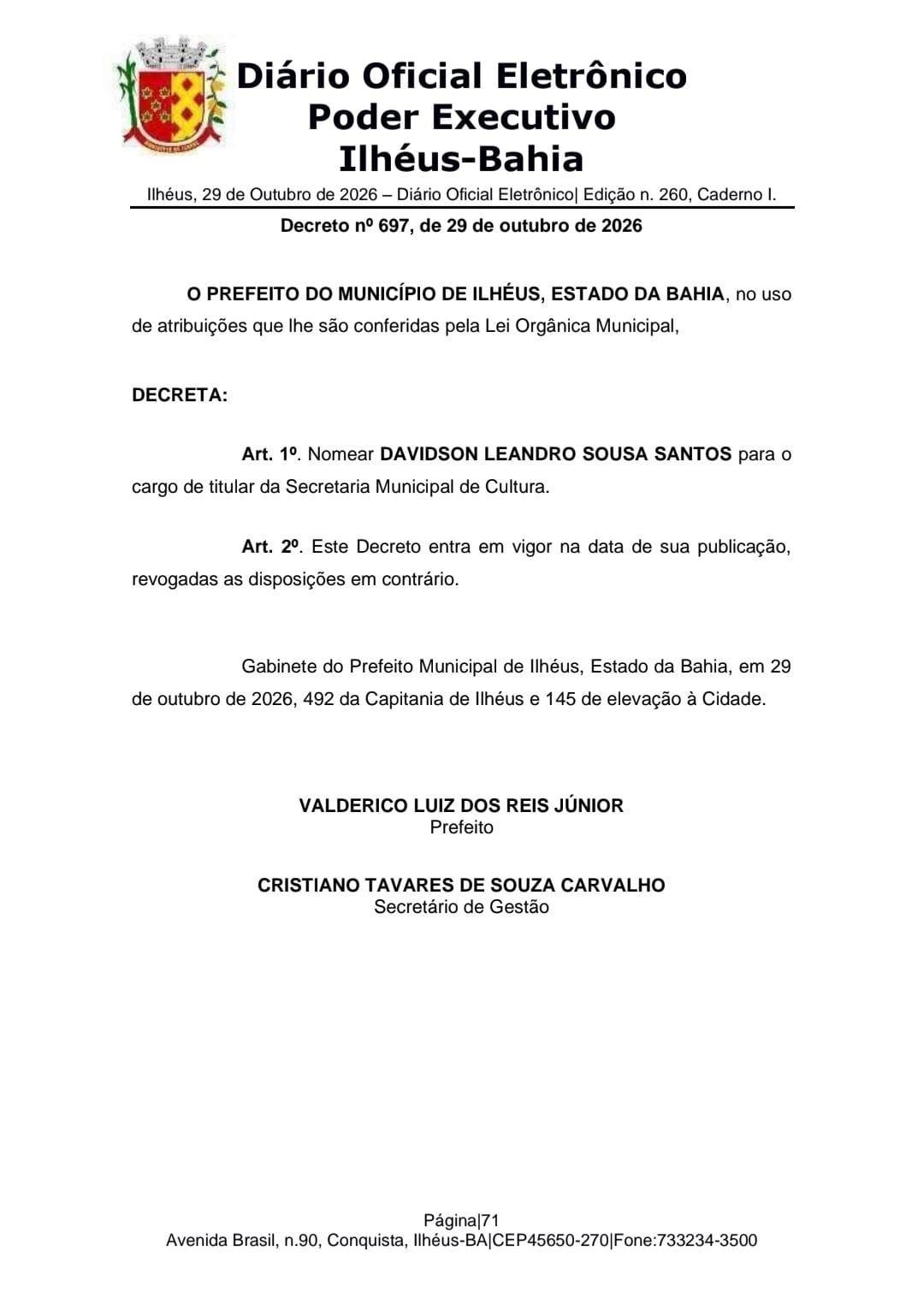 DAVIDSON LEANDRO DEIXA PRESIDÊNCIA DA MARAMATA E VAI PARA A CULTURA APÓS EXONERAÇÃO DE ANARLEIDE MENEZES, EM ILHÉUS DAVIDSON LEANDRO DEIXA PRESIDÊNCIA DA MARAMATA E VAI PARA A CULTURA APÓS EXONERAÇÃO DE ANARLEIDE MENEZES, EM ILHÉUS
