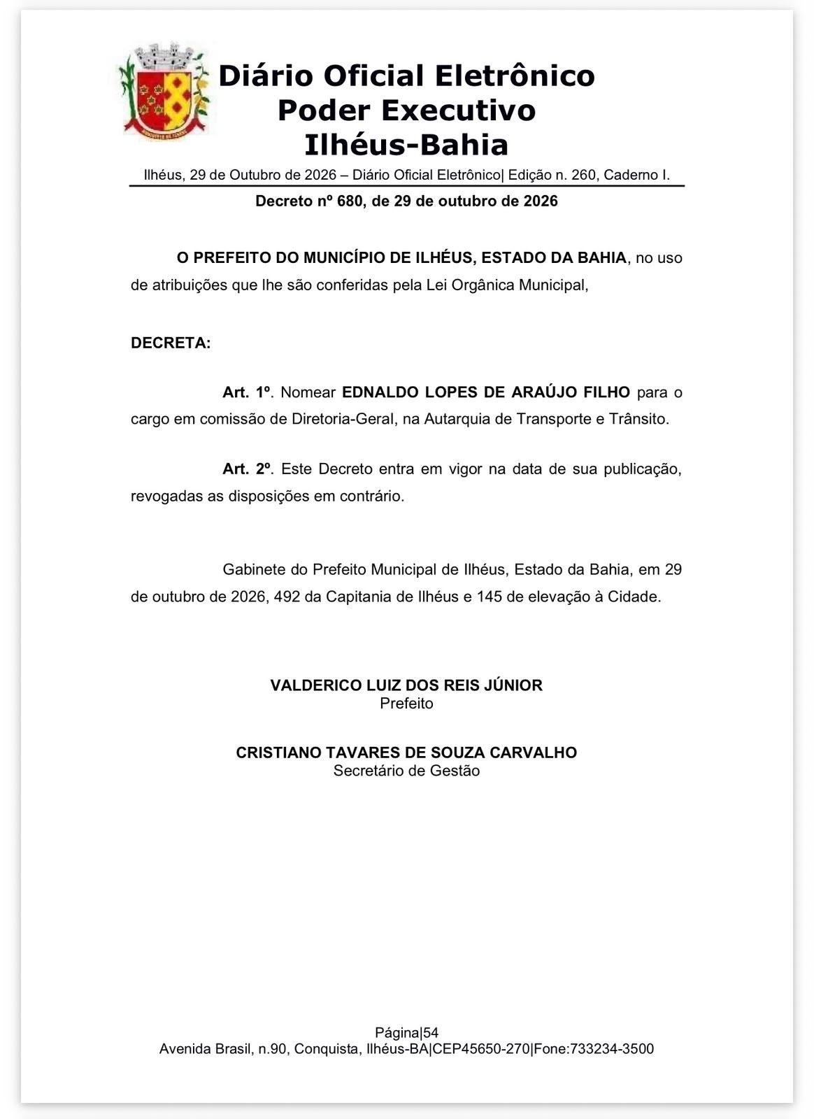 NAL ARAÚJO DEIXA CÂMARA DE ILHÉUS E ASSUME A SUTRAM NAL ARAÚJO DEIXA CÂMARA DE ILHÉUS E ASSUME A SUTRAM