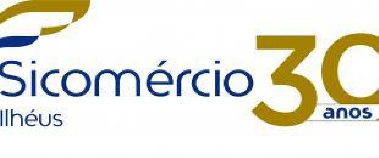 SICOMÉRCIO COMEMORA 30 ANOS EM ILHÉUS SICOMÉRCIO COMEMORA 30 ANOS EM ILHÉUS