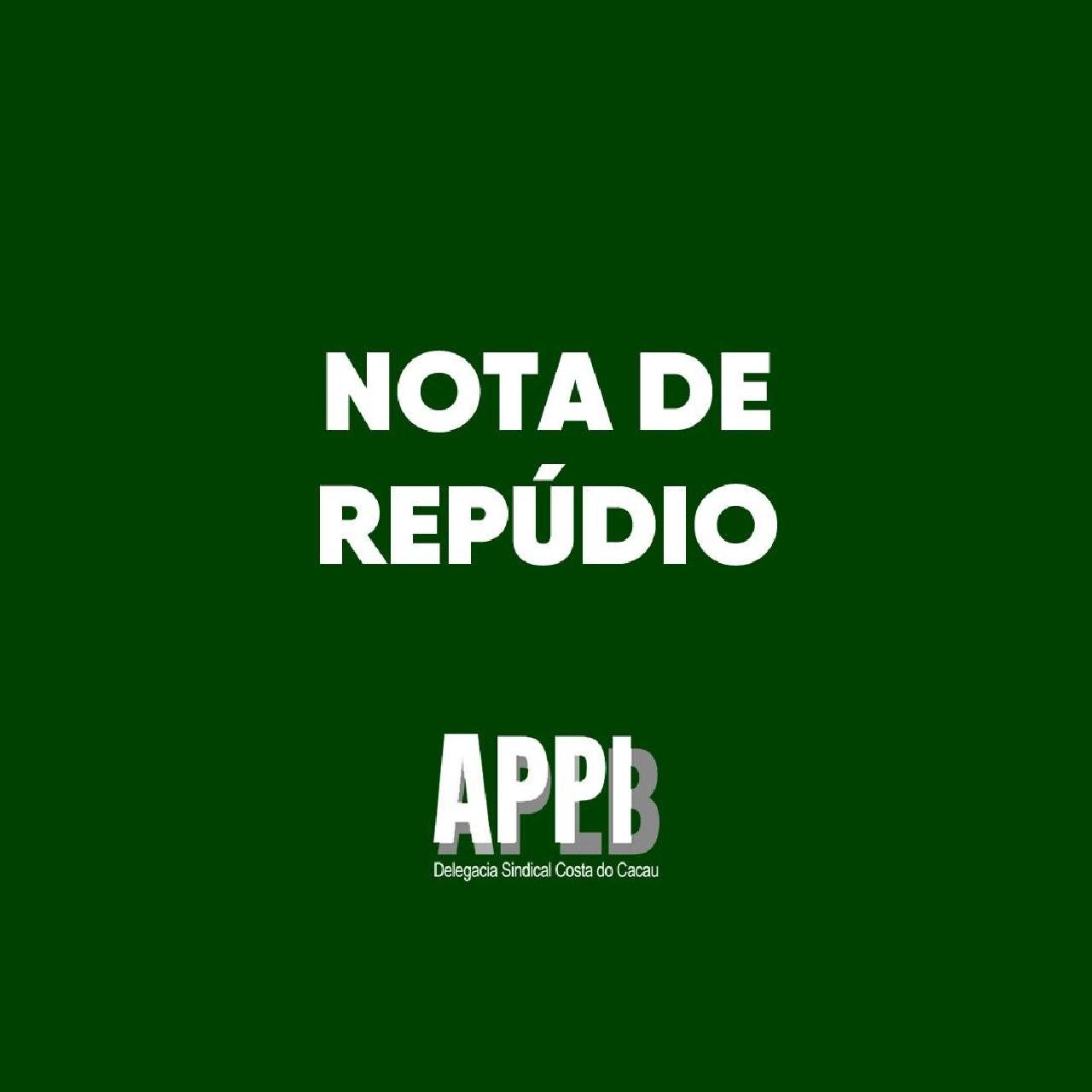 APPI/APLB DIVULGA NOTA DE REPÚDIO CONTRA DECISÃO SOBRE PAGAMENTO DO 13º NA EDUCAÇÃO DE ILHÉUS