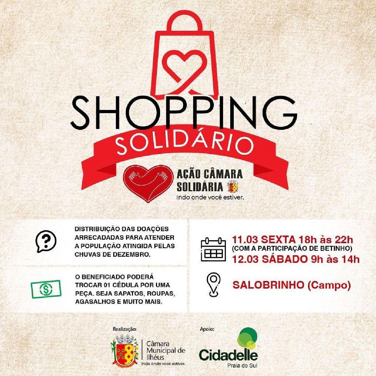 CÂMARA DE ILHÉUS PROMOVE SHOPPING SOLIDÁRIO NO SALOBRINHO PARA DISTRIBUIR DOAÇÕES AOS AFETADOS PELAS CHUVAS CÂMARA DE ILHÉUS PROMOVE SHOPPING SOLIDÁRIO NO SALOBRINHO PARA DISTRIBUIR DOAÇÕES AOS AFETADOS PELAS CHUVAS