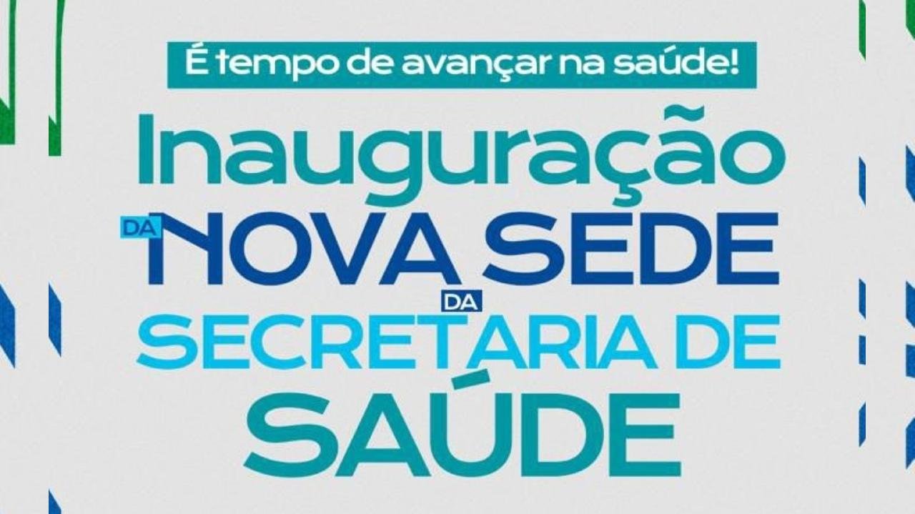 SECRETARIA MUNICIPAL DE SAÚDE DE ILHÉUS INAUGURA NOVA SEDE NESTA QUINTA-FEIRA (29)