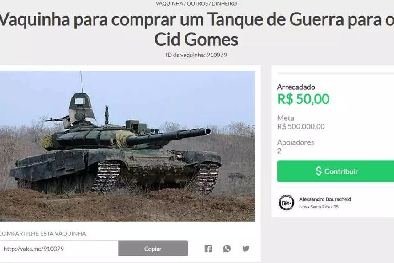 VAQUINHA É CRIADA PARA COMPRAR TANQUE DE GUERRA PARA CID GOMES VAQUINHA É CRIADA PARA COMPRAR TANQUE DE GUERRA PARA CID GOMES