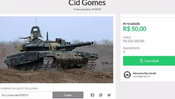 VAQUINHA É CRIADA PARA COMPRAR TANQUE DE GUERRA PARA CID GOMES