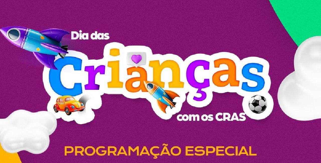 UNIDADES DO CRAS DE ILHÉUS REALIZAM PROGRAMAÇÃO ESPECIAL EM COMEMORAÇÃO AO DIA DAS CRIANÇAS