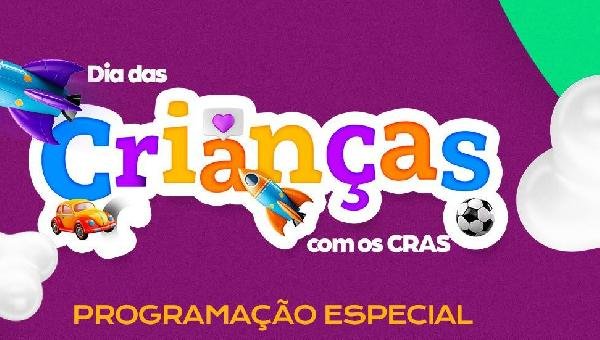 UNIDADES DO CRAS DE ILHÉUS REALIZAM PROGRAMAÇÃO ESPECIAL EM COMEMORAÇÃO AO DIA DAS CRIANÇAS