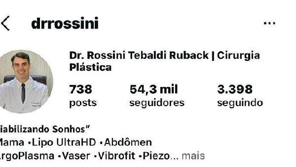CIRURGIÃO ROSSINI COM 54 MIL SEGUIDORES NO INSTAGRAM RESTRINGE PERFIL APÓS MORTE DE PACIENTE EM CIRURGIã NA BAHIA