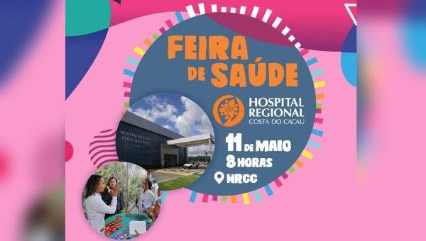 FEIRA DE SAÚDE É REALIZADA NO PRÓXIMO SÁBADO (11), NO HOSPITAL REGIONAL COSTA DO CACAU
