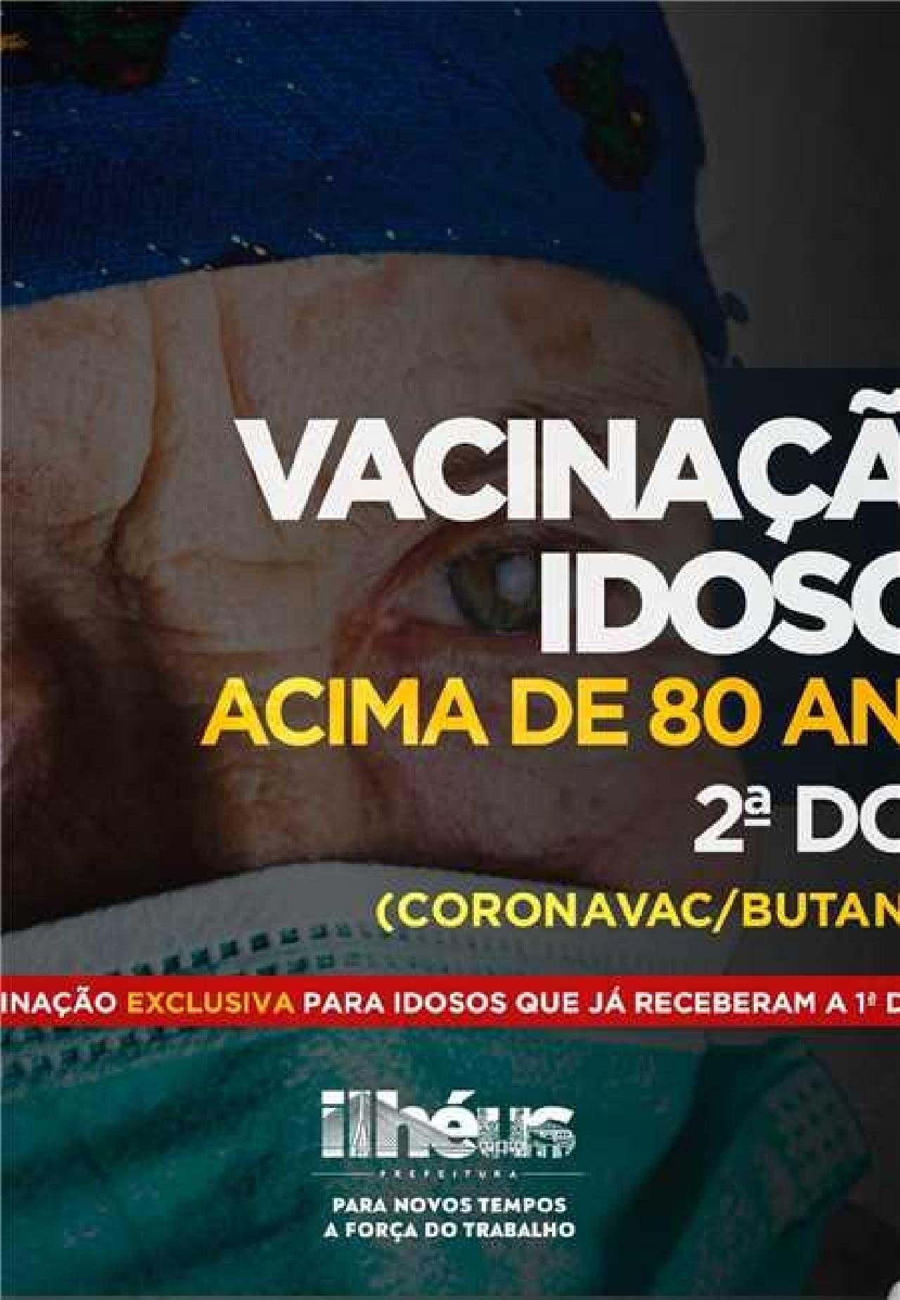 IDOSOS A PARTIR DE 80 ANOS RECEBEM A 2ª DOSE DA VACINA DIAS 22 E 23 IDOSOS A PARTIR DE 80 ANOS RECEBEM A 2ª DOSE DA VACINA DIAS 22 E 23