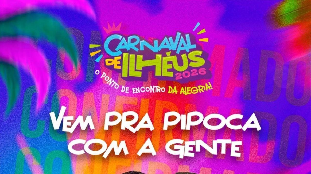 CARNAVAL DE ILHÉUS 2026 COMEÇA NESTE FIM DE SEMANA COM SHOWS E APOIO AOS BLOCOS DE RUA