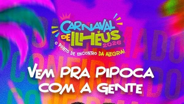 CARNAVAL DE ILHÉUS 2026 COMEÇA NESTE FIM DE SEMANA COM SHOWS E APOIO AOS BLOCOS DE RUA