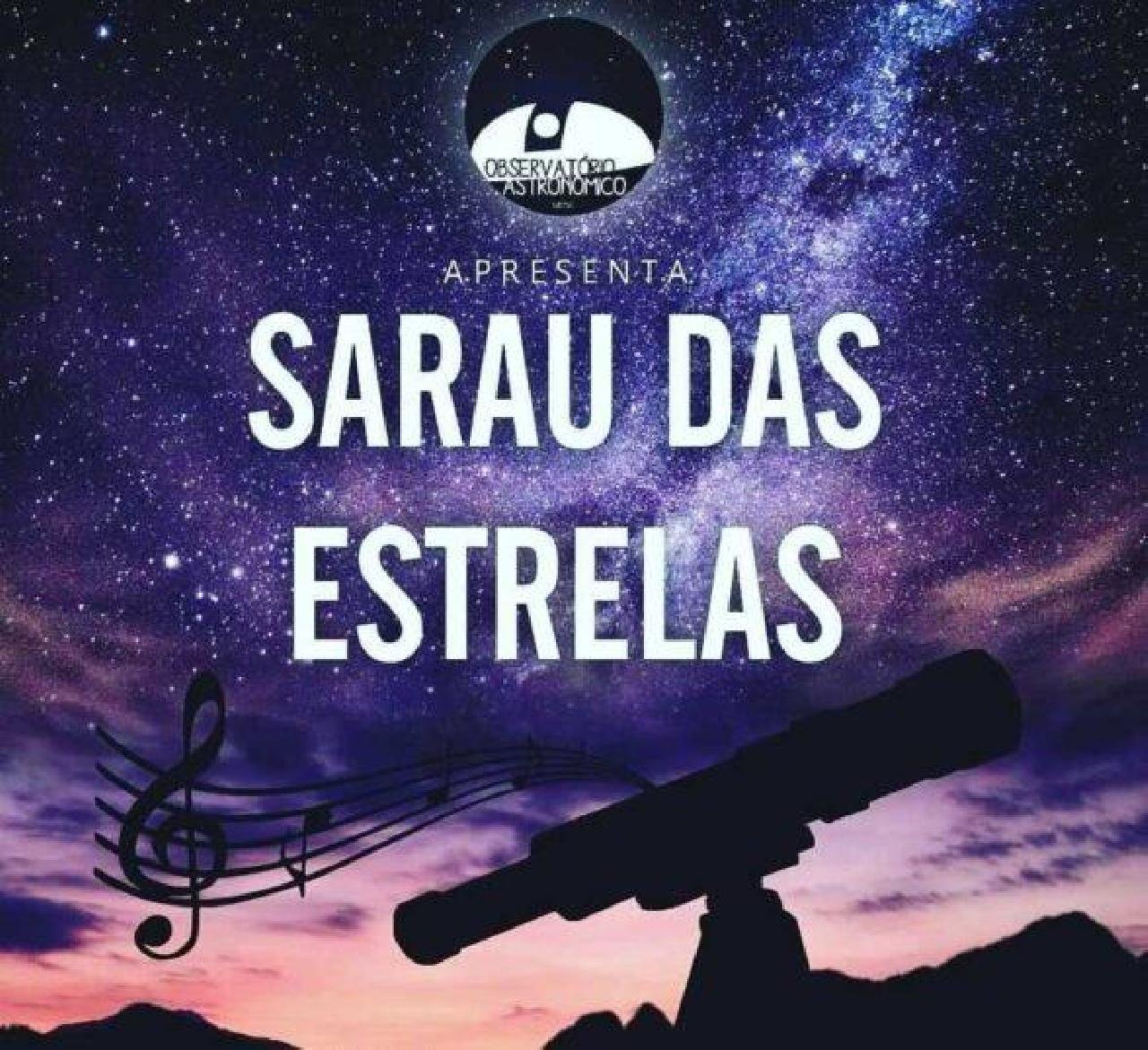 OBSERVATÓRIO DA UESC DISPONIBILIZA PLAYLIST SARAU DAS ESTRELAS OBSERVATÓRIO DA UESC DISPONIBILIZA PLAYLIST SARAU DAS ESTRELAS