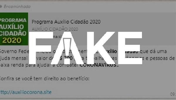 MENSAGEM SOBRE CADASTRAMENTO PARA RECEBER AUXÍLIO CIDADÃO POR CAUSA DO CORONAVÍRUS É FAKE NEWS