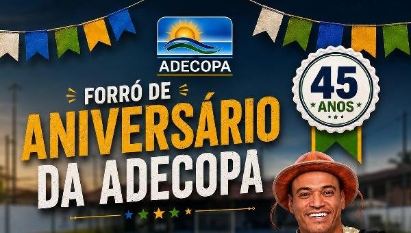 ADECOPA CELEBRA 45 ANOS COM FORRÓ EM ILHÉUS