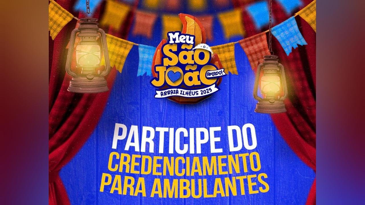MEU SÃO JOÃO AMADO: INSCRIÇÕES ABERTAS PARA O CREDENCIAMENTO DE AMBULANTES MEU SÃO JOÃO AMADO: INSCRIÇÕES ABERTAS PARA O CREDENCIAMENTO DE AMBULANTES