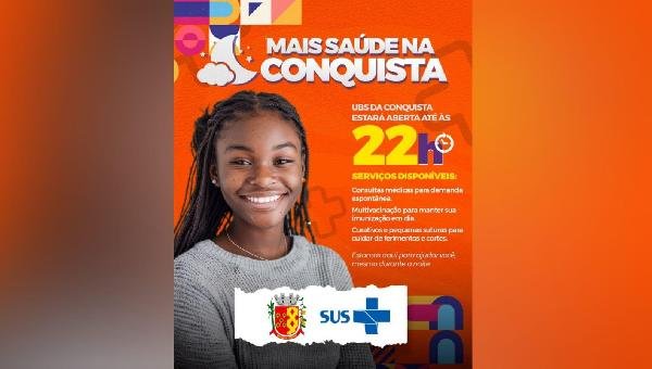 HORÁRIO DE ATENDIMENTO É AMPLIADO NA UNIDADE BÁSICA DE SAÚDE DA CONQUISTA EM ILHÉUS