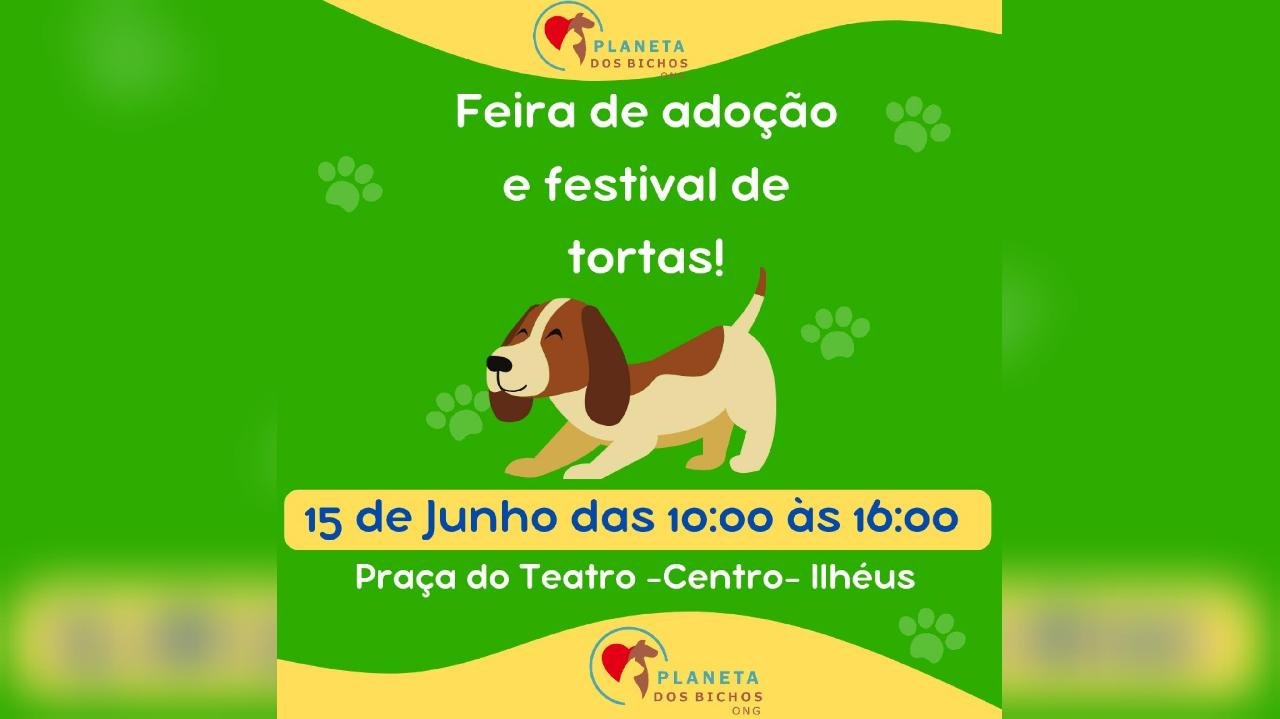 FEIRA DE DE ADOÇÃO DE ANIMAIS SERÁ REALIZADA NESTE SÁBADO (15), EM ILHÉUS FEIRA DE DE ADOÇÃO DE ANIMAIS SERÁ REALIZADA NESTE SÁBADO (15), EM ILHÉUS