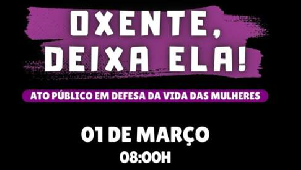 PRIMEIRA CAMINHADA CONTRA O FEMINICÍDIO E O COMBATE VIOLÊNCIA CONTRA AS MULHERES SERÁ REALIZADA EM ILHÉUS 