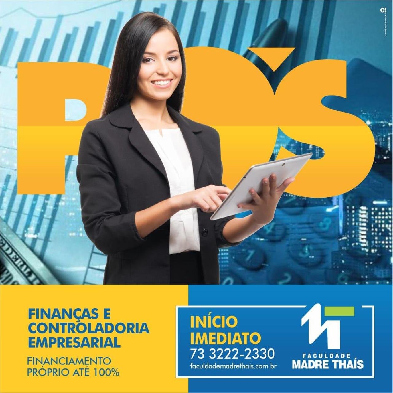 FACULDADE MADRE THAÍS OFERECE PÓS EM FINANÇAS E CONTROLADORIA EMPRESARIAL FACULDADE MADRE THAÍS OFERECE PÓS EM FINANÇAS E CONTROLADORIA EMPRESARIAL